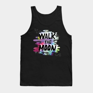 walk the moon Tank Top